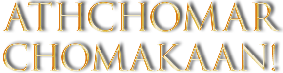 Athchomar Chomakaan!