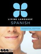 Spanish Essential and Complete Editions | Living Language